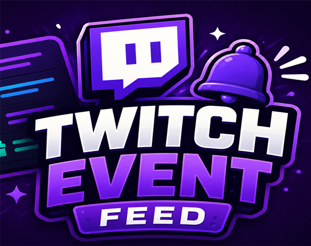 Click to enlarge Twitch Event Feed screenshot